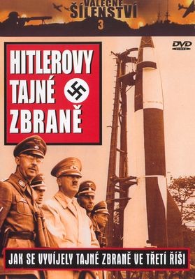Válečné šílenství 3 - Hitlerovy tajné zbraně