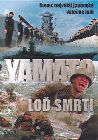 Yamato - Loď smrti / Yamato