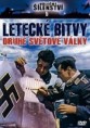Válečné šílenství 5 - Letecké bitvy druhé světové války