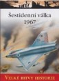 Velké bitvy historie 20 - Šestidenní válka 1967) / Line of Fire: The Six Day War
