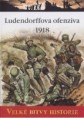 Velké bitvy historie 33 - Ludendorffova ofenziva 1918 / Blood and Steel: Kaiserslacht